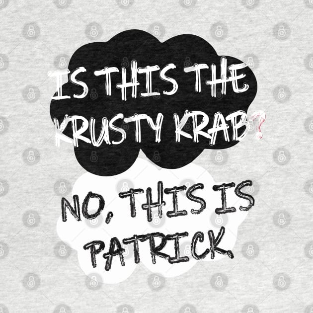 The Fault in Our Patrick by AniMagix101